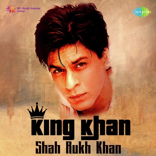 King Khan - Shah Rukh Khan Hits Udit Narayan MP3 Download